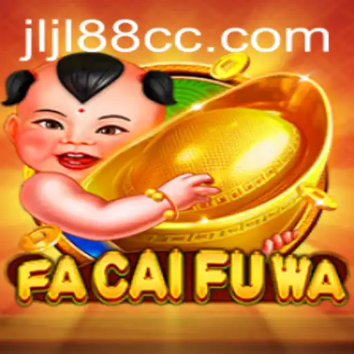 FaCaiFuWa: Exploring the Exciting World of JLJL88